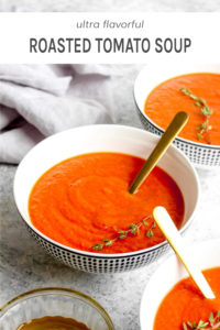 Ultra flavorful roasted tomato soup.