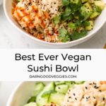 Best ever vegan sushi bowl